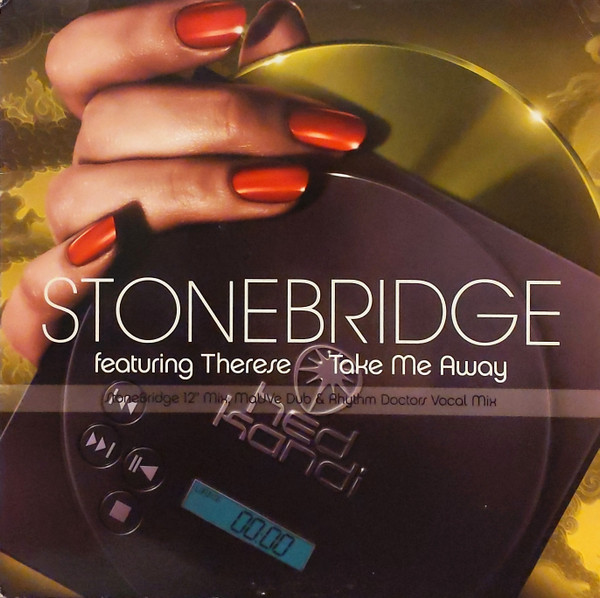 StoneBridge  &  Therese - Take Me Away | Hed Kandi (HEDK12009A)