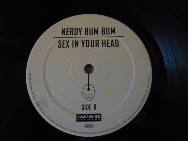Nerdy Bum Bum - Sex In Your Head | Roadrunner Records (RR2200-6)