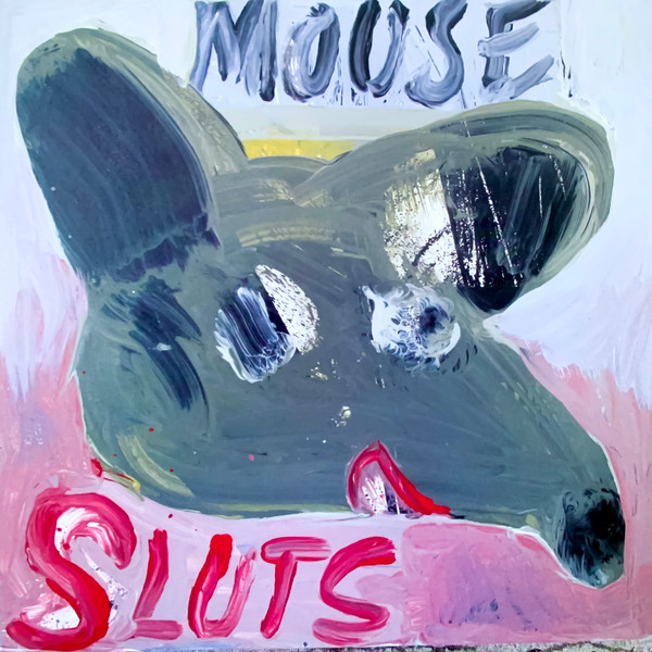 Mouse Sluts - Mouse Sluts | bruit direct disques (br-d 18)