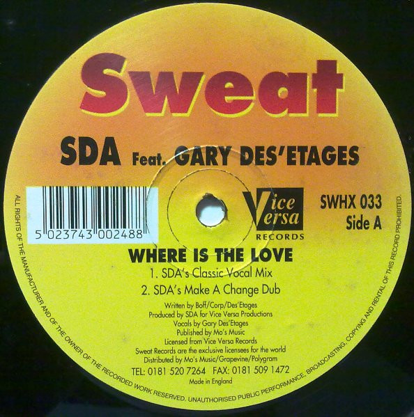SDA Feat. Gary Des'Etages - Where Is The Love | Sweat (SWHX 033)