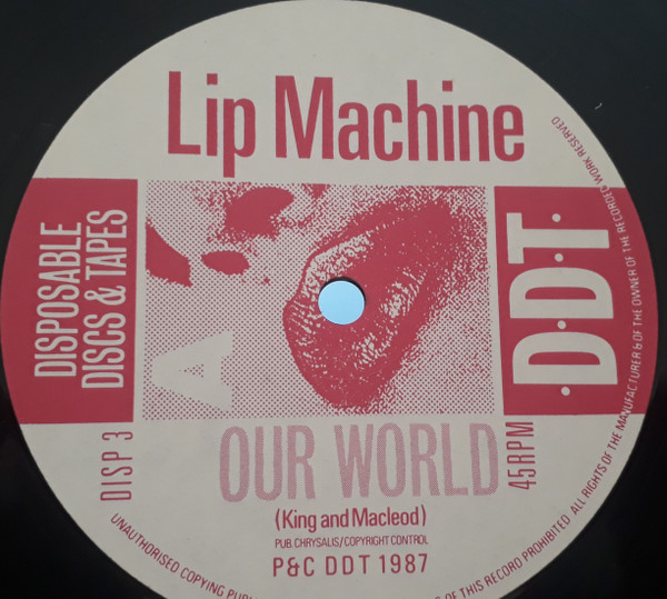 Lip Machine - Our World | DDT Records (DISP 3) - main