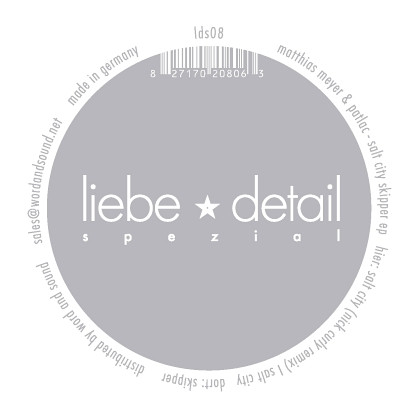 Matthias Meyer  &  Patlac - Salt City Skipper EP | liebe*detail spezial (lds08)