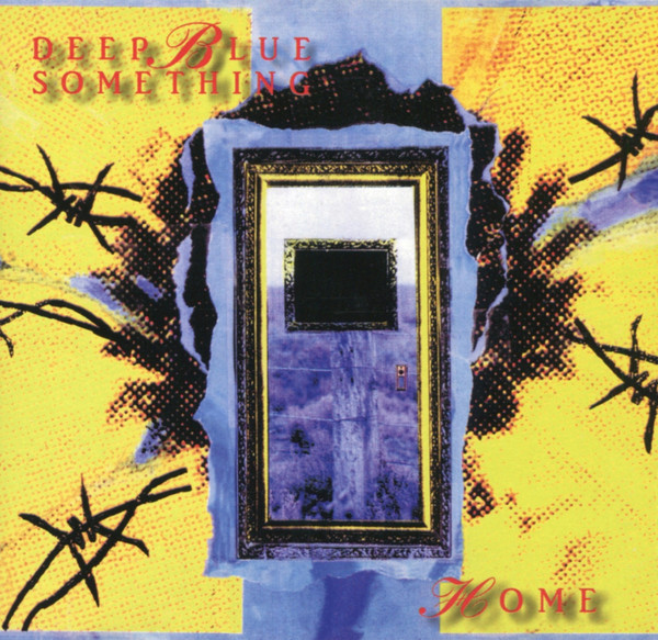 Deep Blue Something - Home | Interscope Records (INTD-92608)