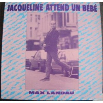 Max Landau - Jacqueline Attends Un Bébé | Polydor (885891-1)
