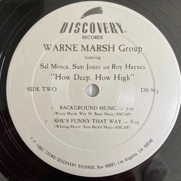 Warne Marsh Group Featuring Sal Mosca , Sam Jones And Roy Haynes - How Deep, How High | Discovery Records (DS-863) - 4 Warne Marsh Group Featuring Sal Mosca , Sam Jones And Roy Haynes - How Deep, How High | Discovery Records (DS-863) - 4