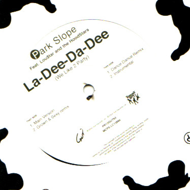 Park Slope - La-Dee-Da-Dee (We Like To Party) | Gut Records (PR12GUT63) Park Slope - La-Dee-Da-Dee (We Like To Party) | Gut Records (PR12GUT63)