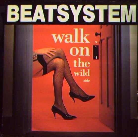 Beatsystem - Walk On The Wild Side | 4th & Broadway (12 BRW 163)