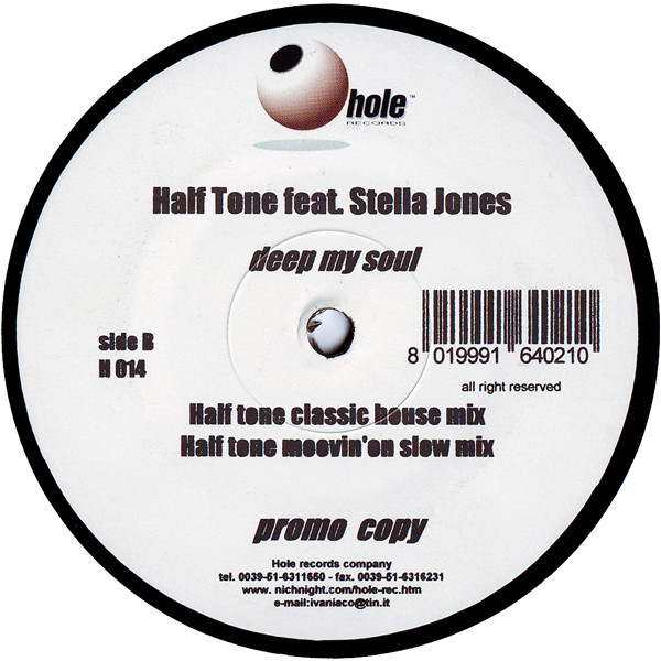 Half Tone  &  Stella Jones - Deep My Soul | Hole (H 014)