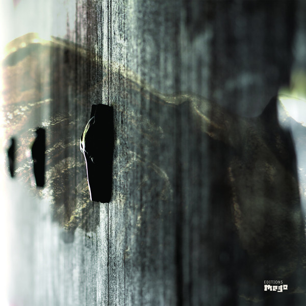 Rivet - On Feather And Wire | Editions Mego (EMEGO 293)