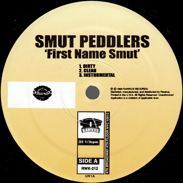 Smut Peddlers - First Name Smut | Rawkus (RWK-212) - 3