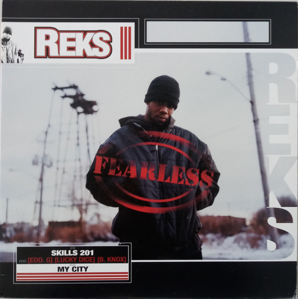 Reks - Fearless / Skills 201 / My City | Brick Records (BRK 015)