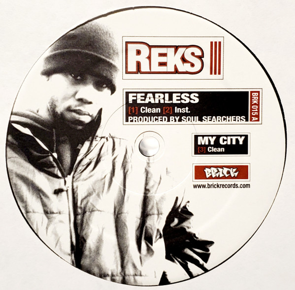 Reks - Fearless / Skills 201 / My City | Brick Records (BRK 015) - 3