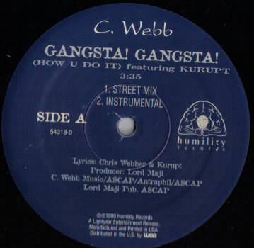 Chris Webber Featuring Kurupt - Gangsta! Gangsta! | Humility Records (54318-0) - 2