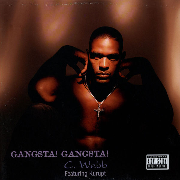 Chris Webber Featuring Kurupt - Gangsta! Gangsta! | Humility Records (54318-0)