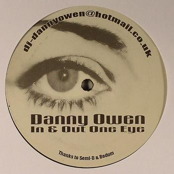 Danny Owen - In & Out One Eye | Not On Label (DJDO 1202)