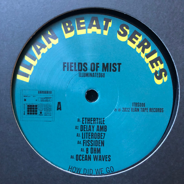 Fields Of Mist - Illuminated60 | Ilian Tape (ITBS006) - 3