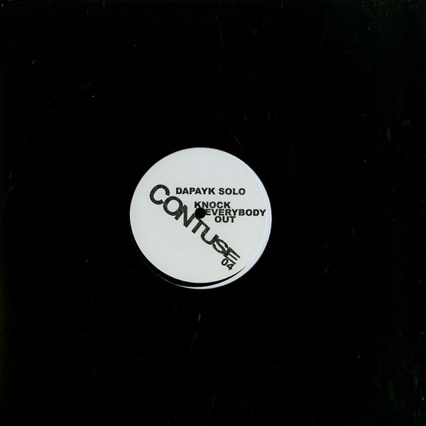 Dapayk Solo - Knock Everybody Out | Contuse (ct04)