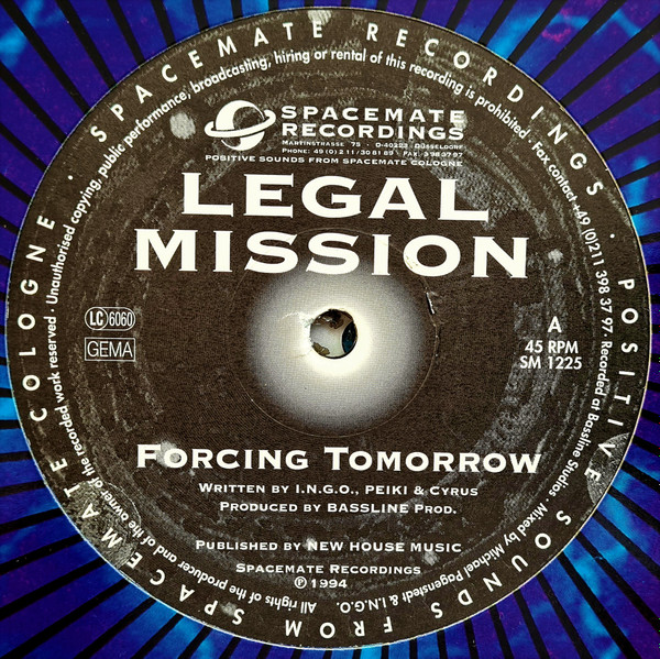 Legal Mission - Forcing Tomorrow | Spacemate Recordings (SM 1225)