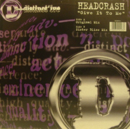 Headscrash - Give It To Me | Avex UK (DISN T 21)