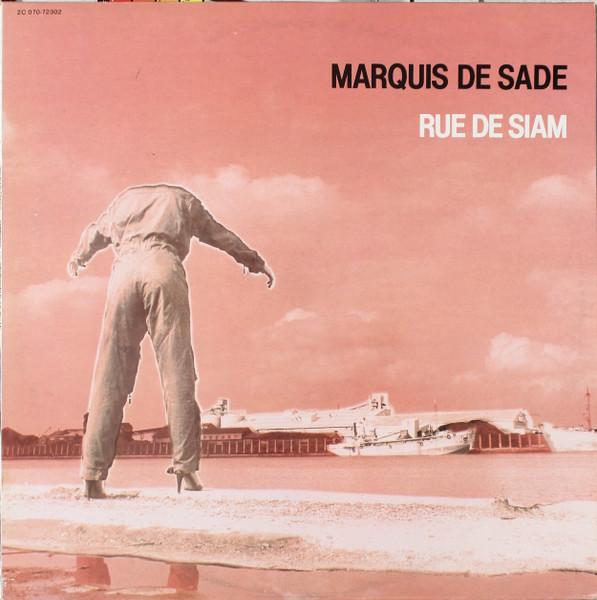 Marquis De Sade - Rue De Siam | Pathé (2C 070-72302)