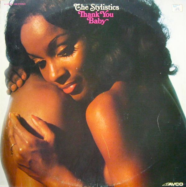 The Stylistics - Thank You Baby | Avco (89 029 XOT)