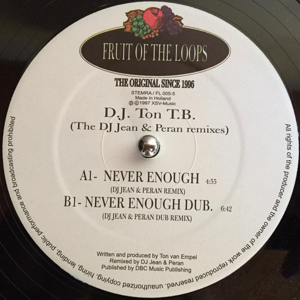 DJ Ton T.B. - Never Enough (The DJ Jean & Peran Remixes) | Fruit Of The Loops (FL 005-5) - main