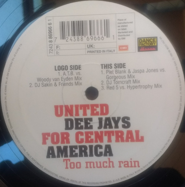 United Deejays For Central America - Too Much Rain | Dance Factory (7243 8 86966 6 1) - main