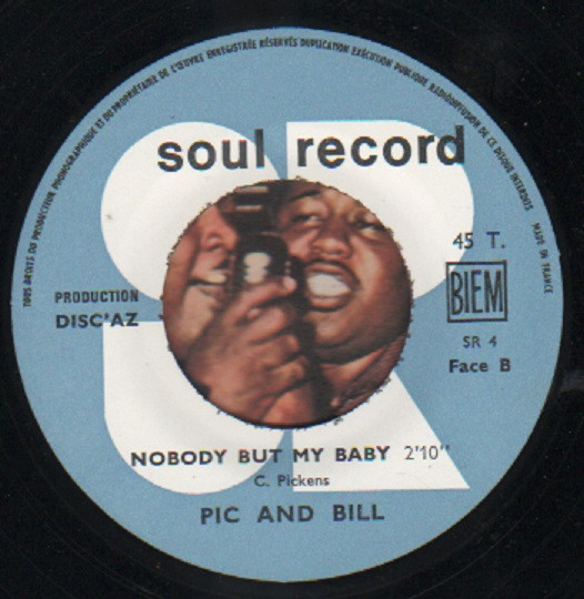 Pic And Bill - This Is My Story / Nobody But My Baby | Soul Record (SR4) - 4
