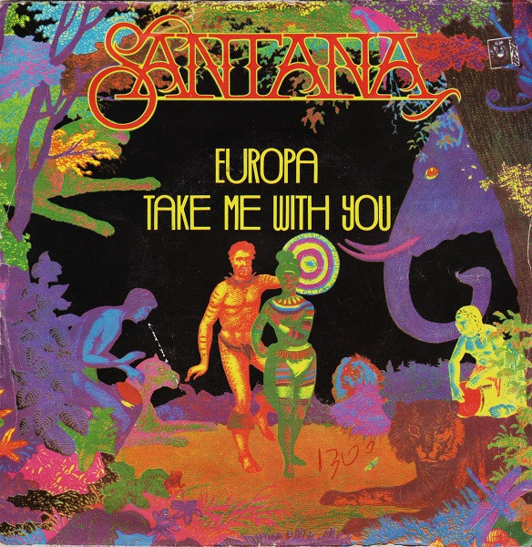 Santana - Europa / Take Me With You | CBS (CBS 4143)