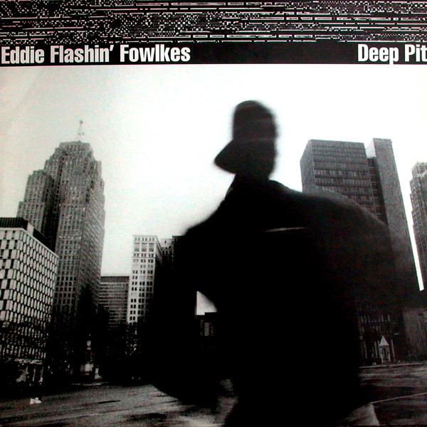 Eddie Fowlkes - Deep Pit | Dance Pool (DAN 665168 6) - main