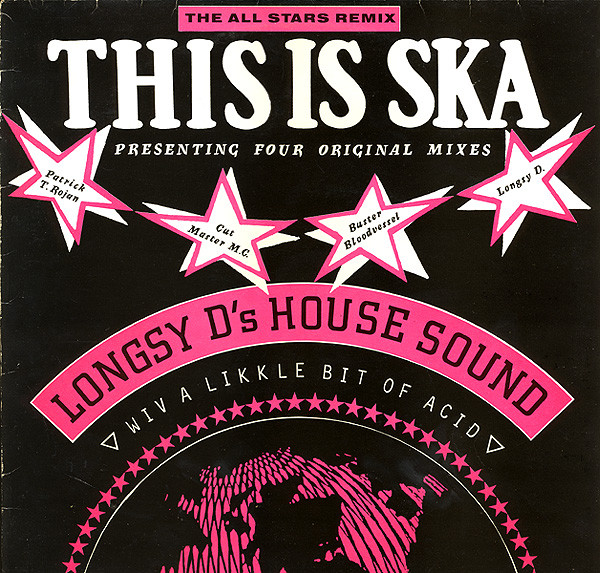 Longsy D's House Sound - This Is Ska (The All Stars Remix) | Big One Records (VVBIGN13)