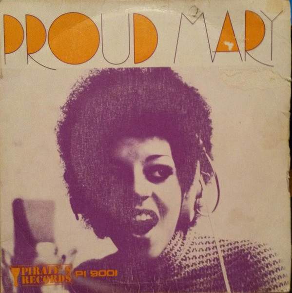 Proud Mary - We'll Make It Alright | Pirate's (PI 9001)