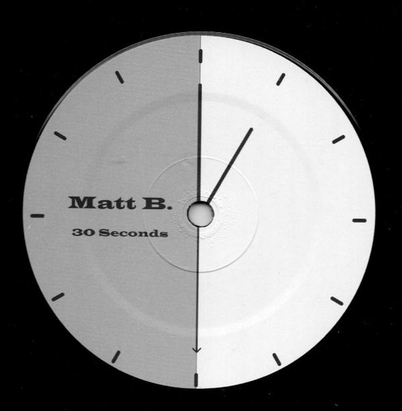 Matt B. - 30 Seconds / Never | Not On Label (none) - main