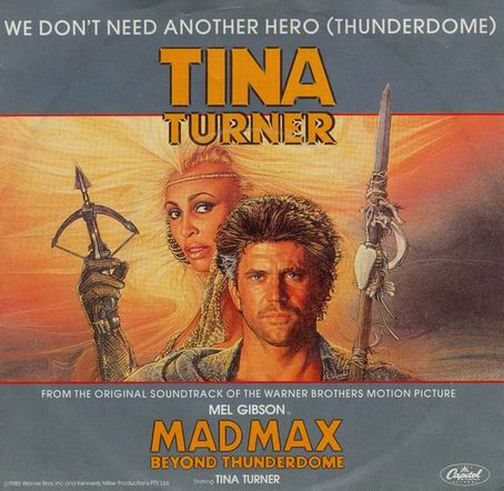 Tina Turner - We Don't Need Another Hero (Thunderdome) | Capitol Records (06 2007137) - main Tina Turner - We Don't Need Another Hero (Thunderdome) | Capitol Records (06 2007137) - main