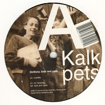 DeWalta - Hide And Seek | Kalk Pets (KALK PETS 16)