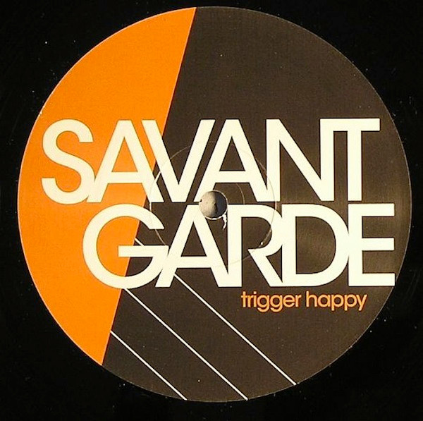 Savant Garde - Trigger Happy | Definitive Recordings (DEFVIN0703)
