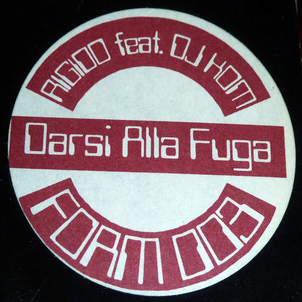 Rigido Feat. DJ Kom - Darsi Alla Fuga | Formaldehyd (FORM 003) - 4