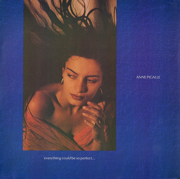 Anne Pigalle - Everything Could Be So Perfect... | Island Records (207 436)