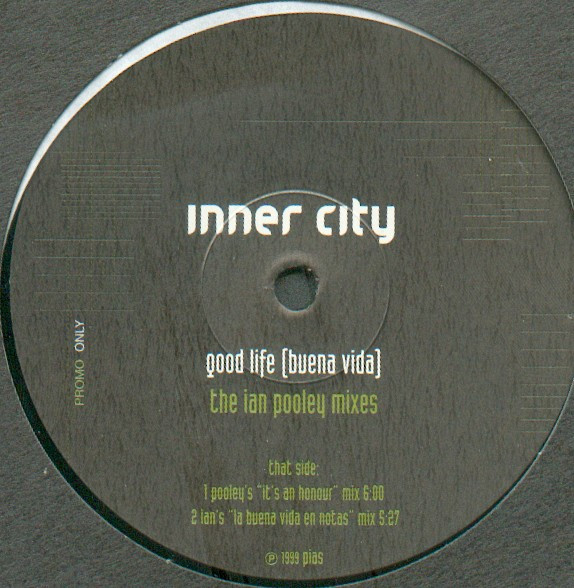 Inner City - Good Life (Buena Vida) | [PIAS] (B921412-01) - 2