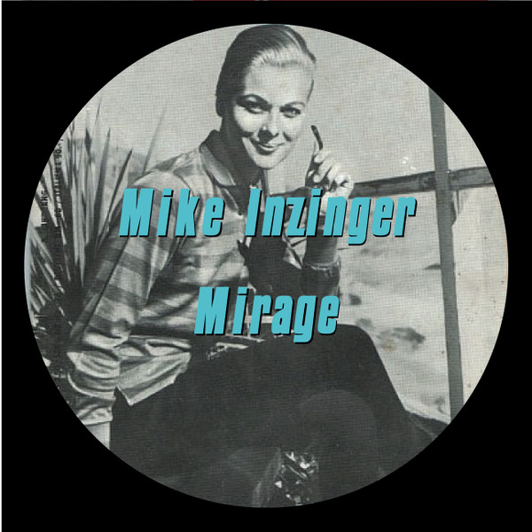 Mike Inzinger - Mirage | MIR Records (MIR0001)