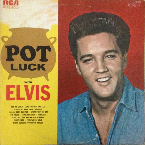 Elvis Presley - Pot Luck | RCA (107.4057) - main