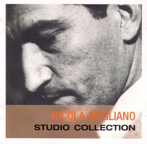 Nicola Arigliano - Studio Collection | EMI (07243 474527 2 7) Nicola Arigliano - Studio Collection | EMI (07243 474527 2 7)