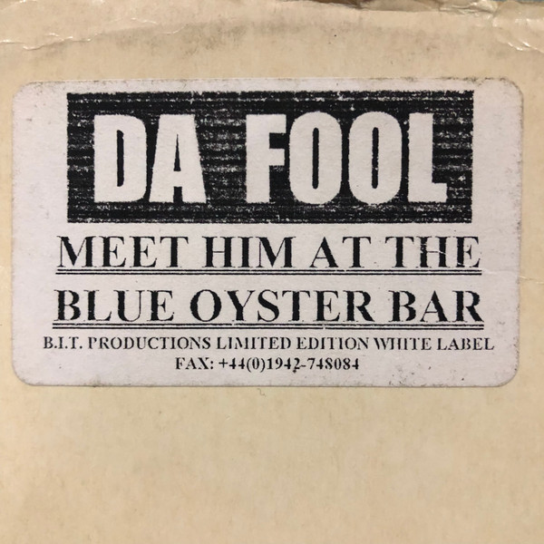 Da Fool - Meet Him At The Blue Oyster Bar | B.I.T. Productions (BIT 001) - 2