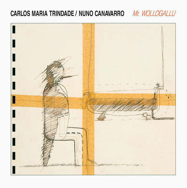 Carlos Maria Trindade / Nuno Canavarro - Mr. Wollogallu | Urpa i musell (UiM 002) Carlos Maria Trindade / Nuno Canavarro - Mr. Wollogallu | Urpa i musell (UiM 002)