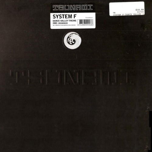 System F - Dance Valley Theme 2001 (Remixed) | Tsunami Special Blend (TSUSB9007) - main System F - Dance Valley Theme 2001 (Remixed) | Tsunami Special Blend (TSUSB9007) - main