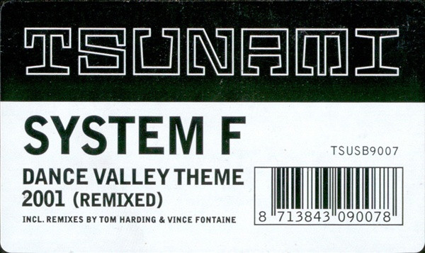 System F - Dance Valley Theme 2001 (Remixed) | Tsunami Special Blend (TSUSB9007) - 2 System F - Dance Valley Theme 2001 (Remixed) | Tsunami Special Blend (TSUSB9007) - 2