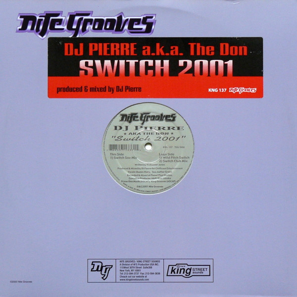 DJ Pierre a.k.a. The Don - Switch 2001 | Nite Grooves (KNG 137)