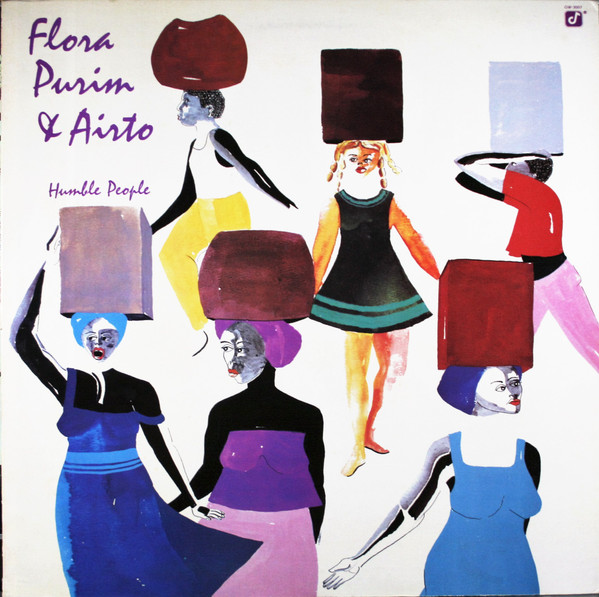Flora Purim & Airto Moreira - Humble People | Concord Jazz (GW-3007)