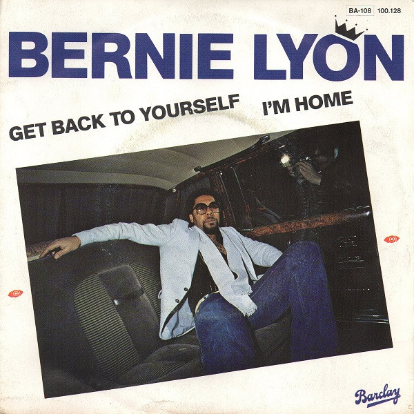 Bernie Lyon - Get Back To Yourself / I'm Home | Barclay (100.128)