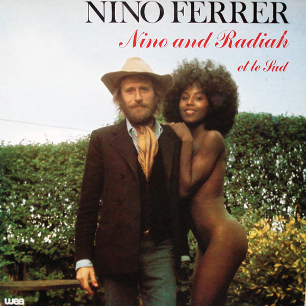 Nino Ferrer - Nino And Radiah Et Le Sud | WEA (58 494)